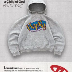 Happy to be a Child of God - hoodie