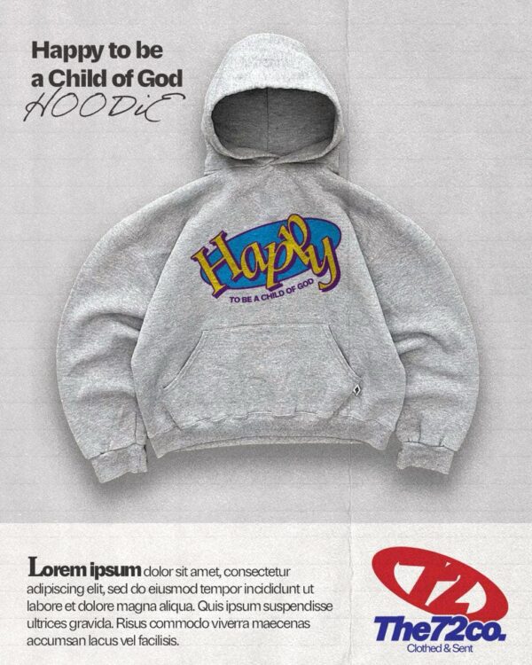 Happy to be a Child of God - hoodie